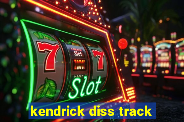 kendrick diss track