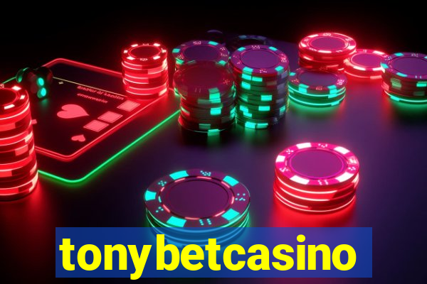 tonybetcasino