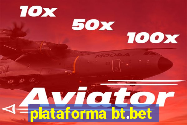 plataforma bt.bet