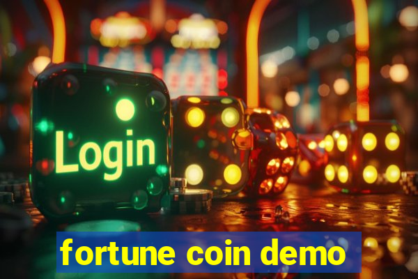 fortune coin demo