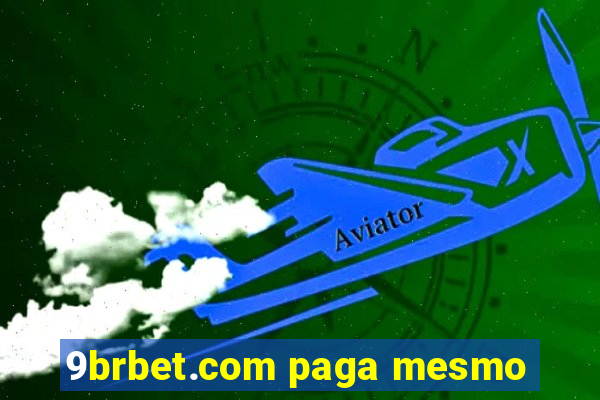 9brbet.com paga mesmo