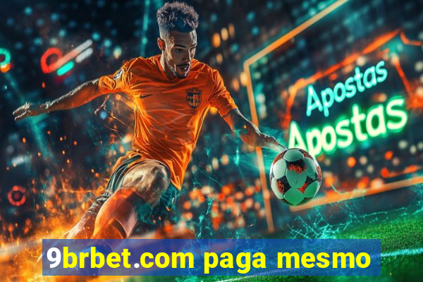 9brbet.com paga mesmo