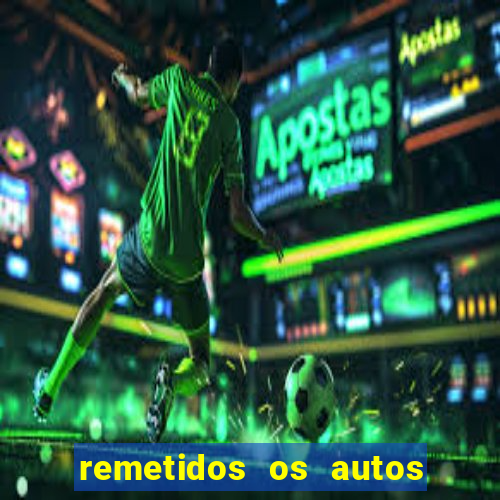 remetidos os autos para contadoria quanto tempo demora