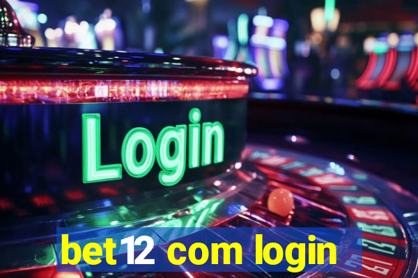 bet12 com login