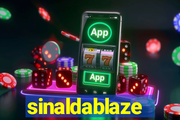 sinaldablaze