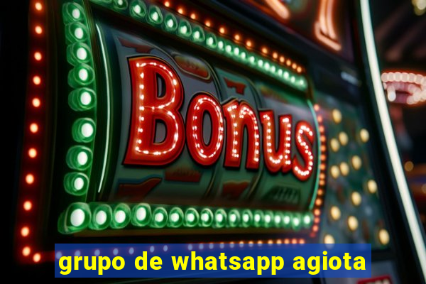 grupo de whatsapp agiota