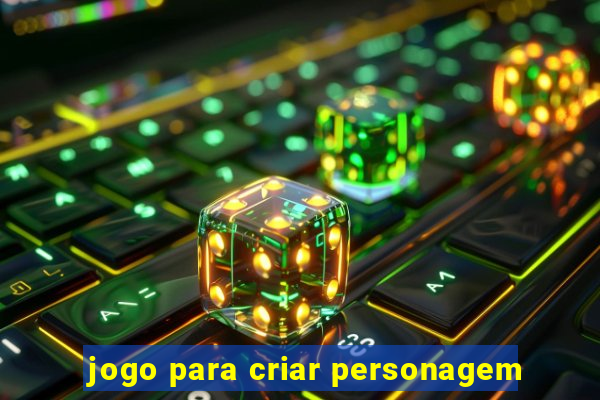 jogo para criar personagem