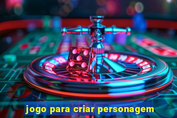 jogo para criar personagem