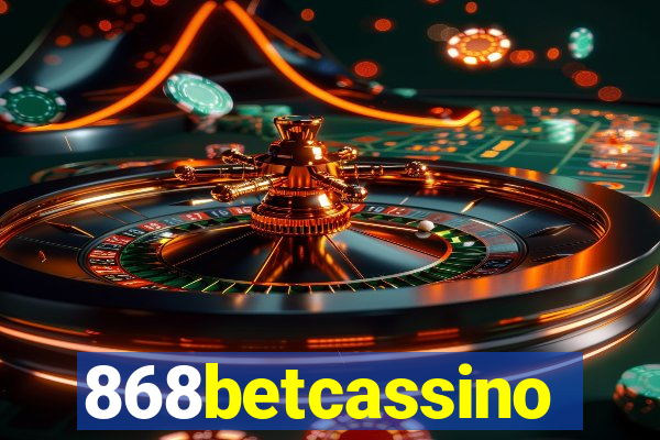 868betcassino