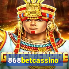 868betcassino