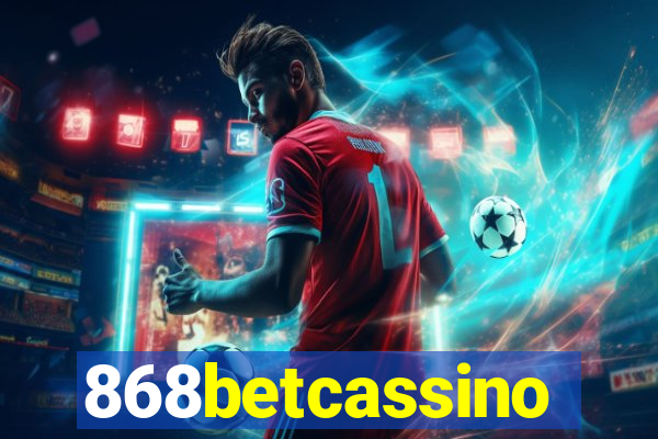 868betcassino