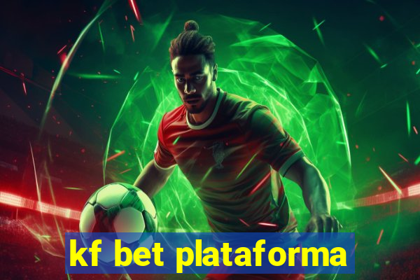 kf bet plataforma