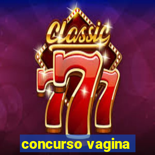 concurso vagina