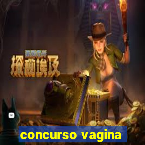 concurso vagina