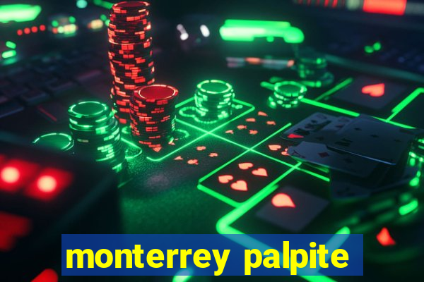 monterrey palpite