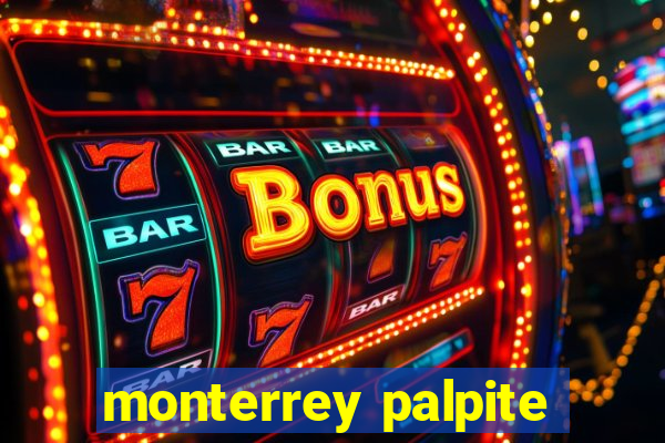 monterrey palpite