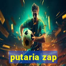 putaria zap