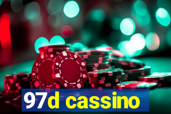 97d cassino