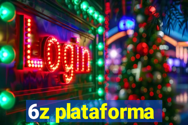 6z plataforma