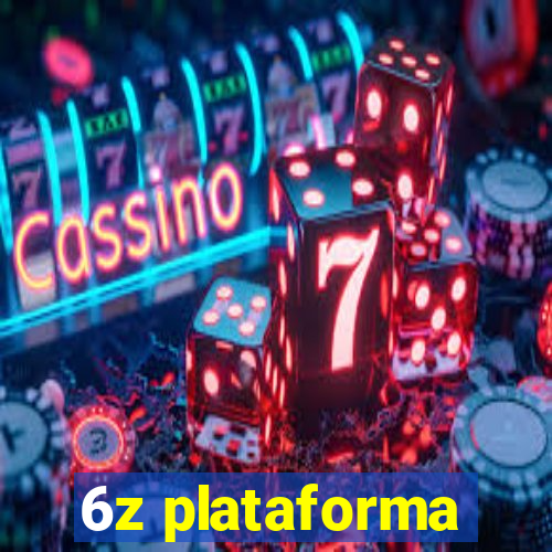 6z plataforma