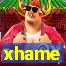 xhame