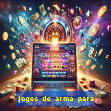 jogos de arma para pc fraco