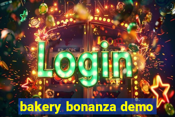 bakery bonanza demo