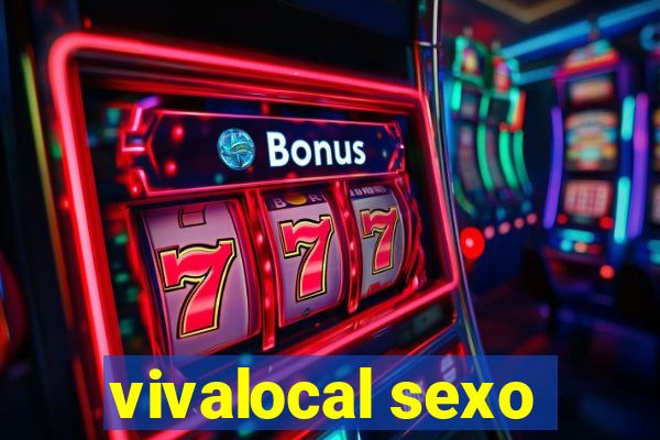 vivalocal sexo