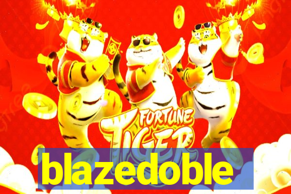 blazedoble