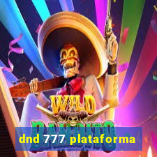 dnd 777 plataforma