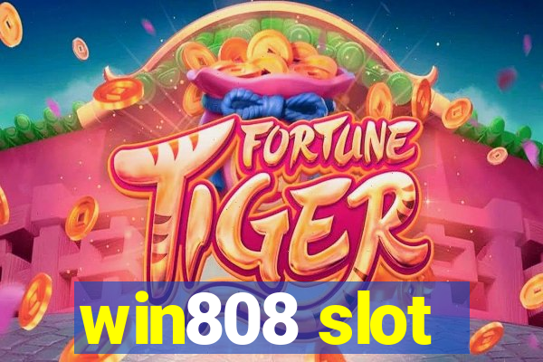 win808 slot