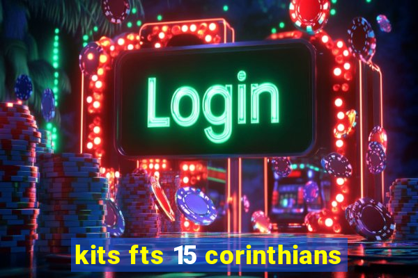 kits fts 15 corinthians