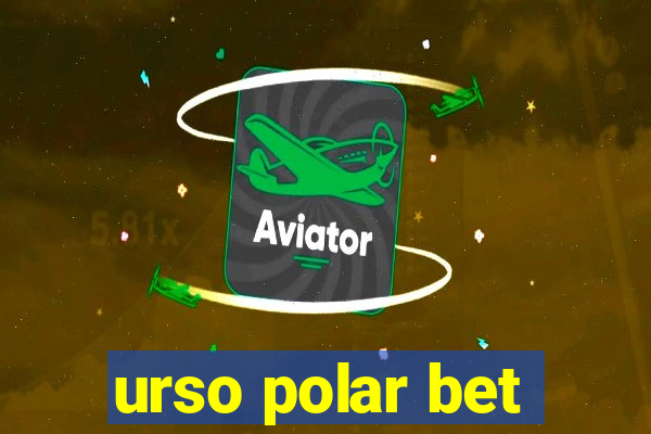 urso polar bet