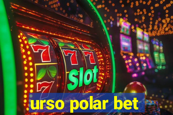 urso polar bet