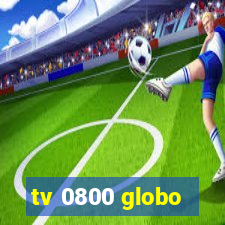 tv 0800 globo