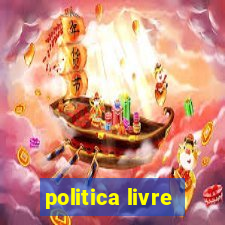 politica livre