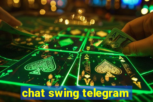 chat swing telegram