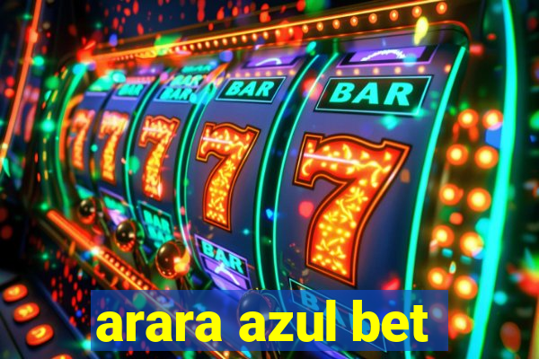 arara azul bet