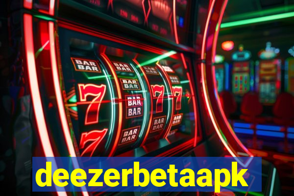 deezerbetaapk