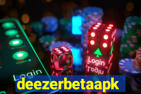 deezerbetaapk