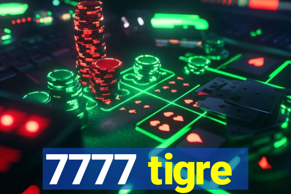 7777 tigre