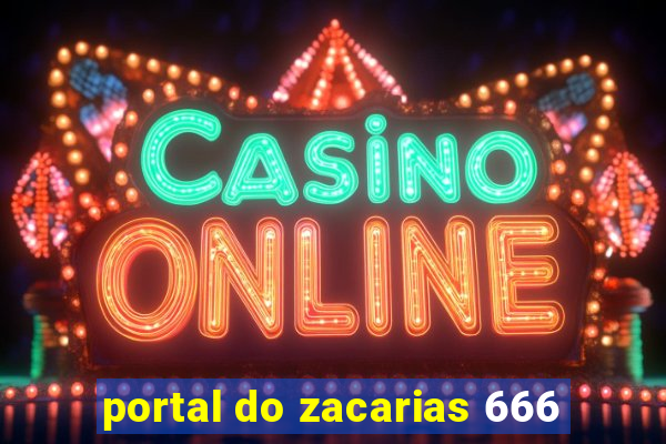 portal do zacarias 666