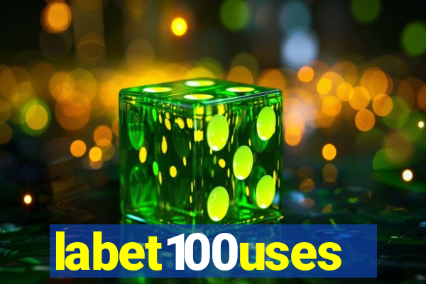 labet100uses