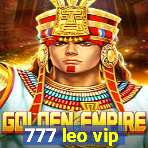 777 leo vip