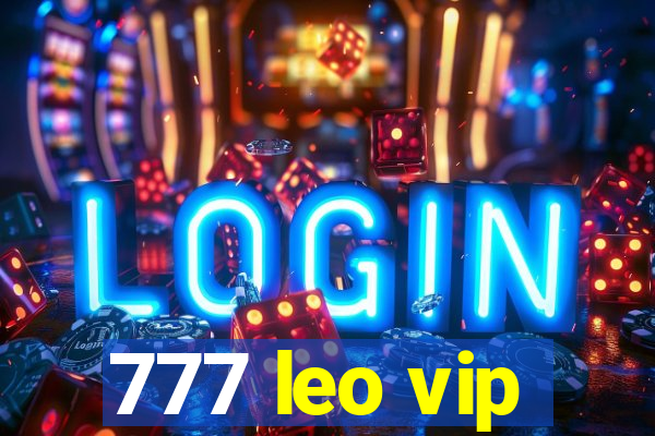 777 leo vip