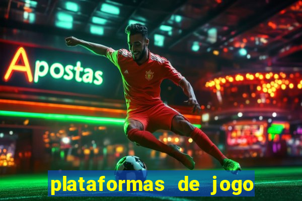 plataformas de jogo para ganhar dinheiro