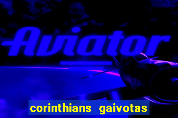 corinthians gaivotas da fiel