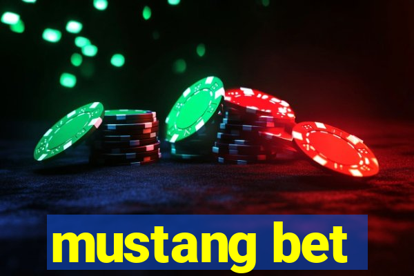 mustang bet