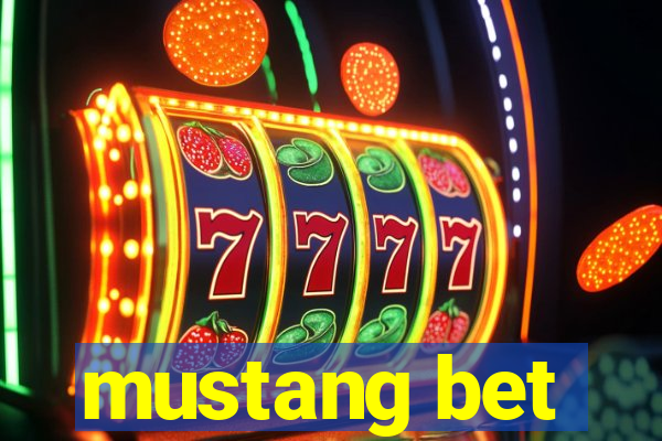 mustang bet