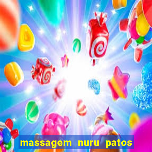 massagem nuru patos de minas